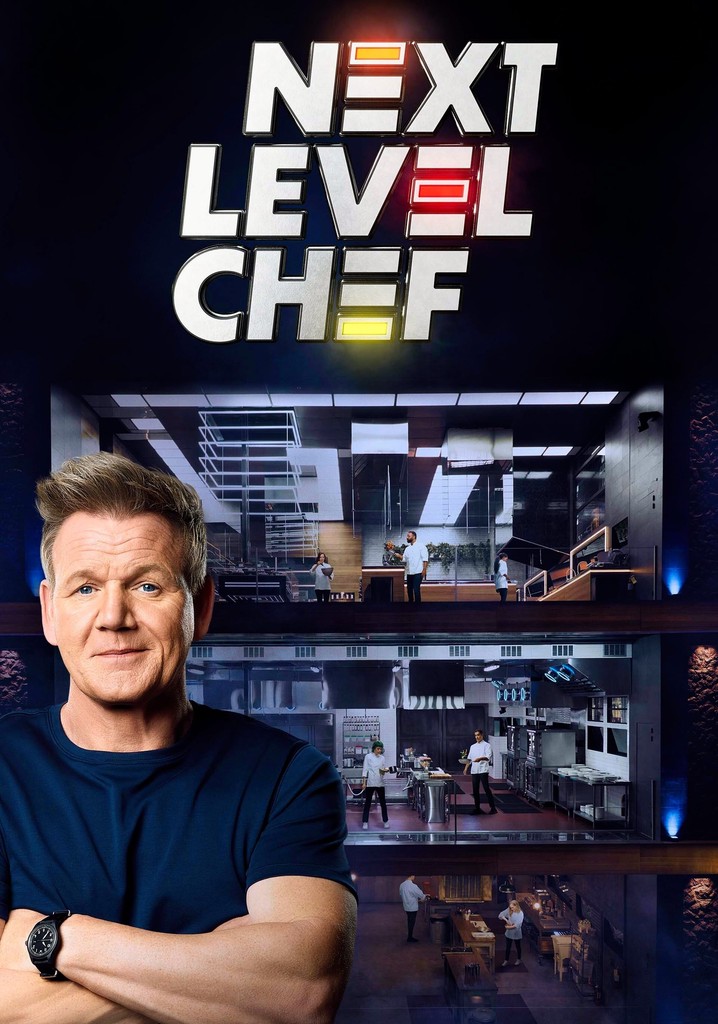 Next Level Chef Season 2 watch episodes streaming online
